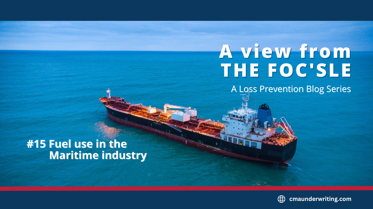 Blog - Fuel use in the Maritime industry